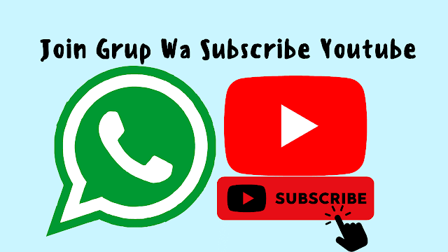 Grup Wa Subscribe Youtube
