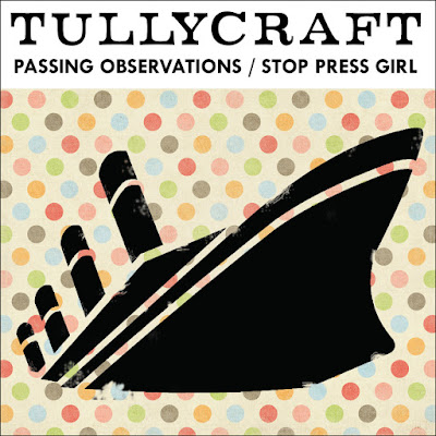 Tullycraft - Passing Observations 