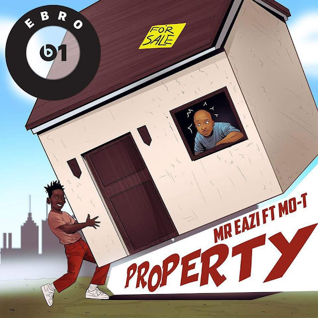 Resultado de imagem para Mr Eazi - Property feat. Mo-T (Afro Naija).
