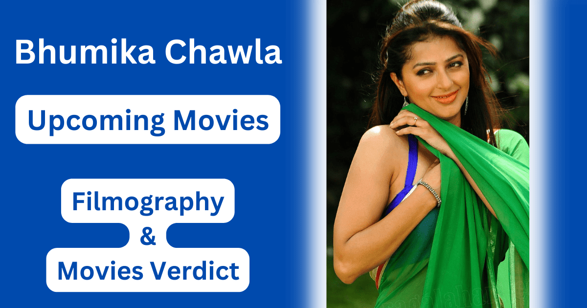 Bhumika Chawla Upcoming Movies, Filmography, Hit or Flop List