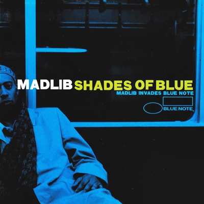 Madlib - Shades of Blue