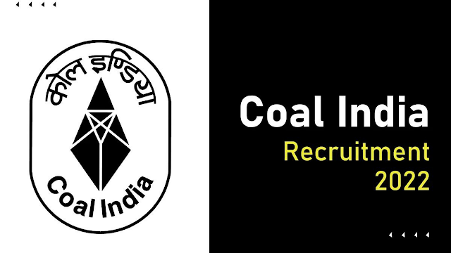 Coal India Recruitment 2022