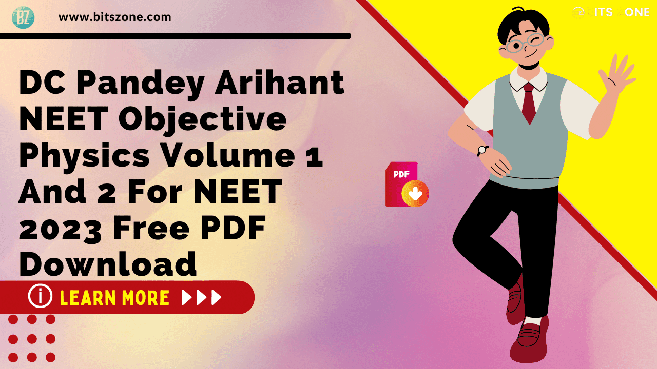 DC Pandey Arihant NEET Objective Physics Volume 1 And 2 For NEET 2023 Free PDF Download