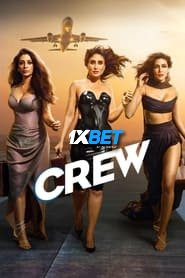 Download Crew 2024 Hindi Movie 1080p 720p 480p CAMRip