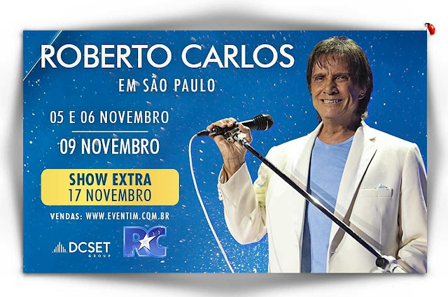 Cartaz alusivo aos shows de Roberto Carlos no Espaço Unimed, em São Paulo.