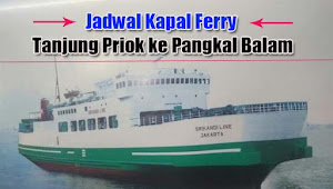 Jadwal Kapal Ferry Tanjung Priok ke Pangkal Balam