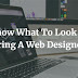 Do You Know What To Look For When Working With A Web Designer?