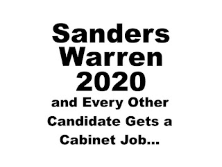 Sanders Warren 2020 MEME - and every other candidate gets a cabinet job - Cooperate and Win