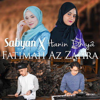 Sabyan & Hanin Dhiya - Fatimah Az Zahra MP3
