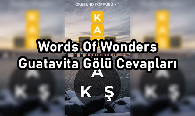 Words Of Wonders Guatavita Gölü Cevapları