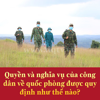 Quyền và nghĩa vụ của công dân về quốc phòng