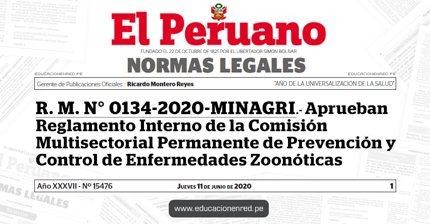 R. M. N° 0134-2020-MINAGRI.- Aprueban Reglamento Interno de la Comisión Multisectorial Permanente de Prevención y Control de Enfermedades Zoonóticas