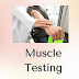 Muscle Testing