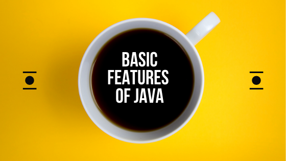 Basic Features  of  java