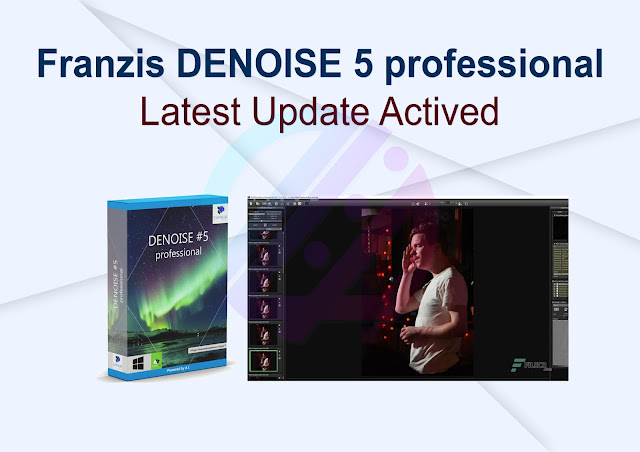 Franzis DENOISE 5 professional Latest Update Actived