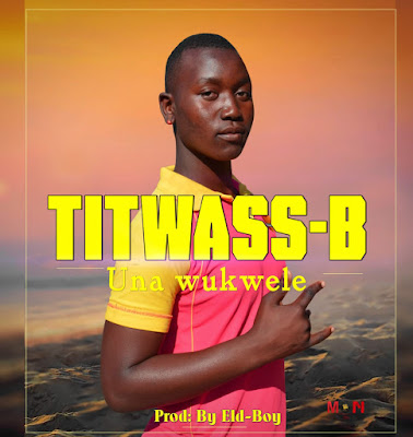 Tiwass-B - Una Wukwele (Marrabenta) 2019 | Download Mp3