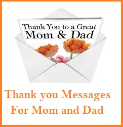 Thank You Messages! : Mom & Dad