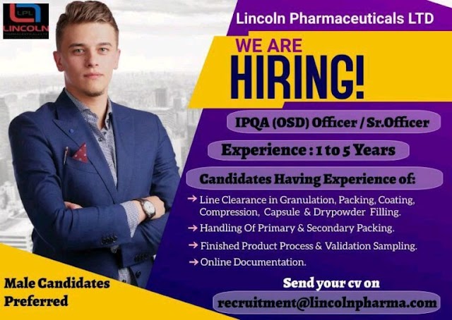 Lincoln Pharma | Hiring for IPQA Expd candidates | Send CV