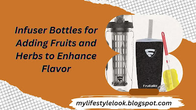 Infuser Bottles for Adding Fruits and Herbs to Enhance Flavor