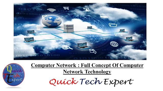 Computer Network : Full Concept Of Computer Network Technology