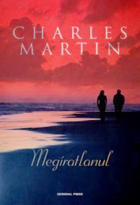 Ezt a könyvet olvasom most: Charles Martin: Megíratlanul