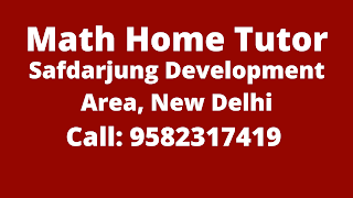 Best Maths Tutors for Home Tuition in Safdarjung Development Area, Delhi. Call:9582317419 