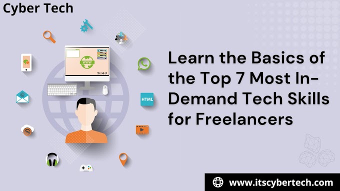 Learn the Basics of the Top 7 Most In-Demand Tech Skills for Freelancers