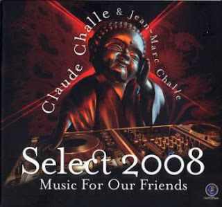 Claude Challe - Select 2008 - Music for our Friends