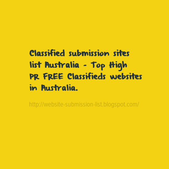 Classified submission sites list Australia - Top High PR FREE Classifieds websites in Australia