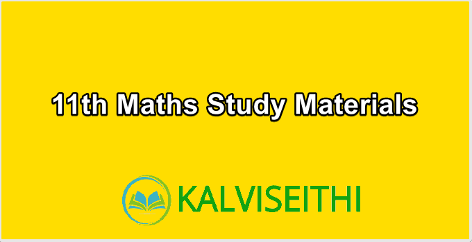 11th Maths Study Materials