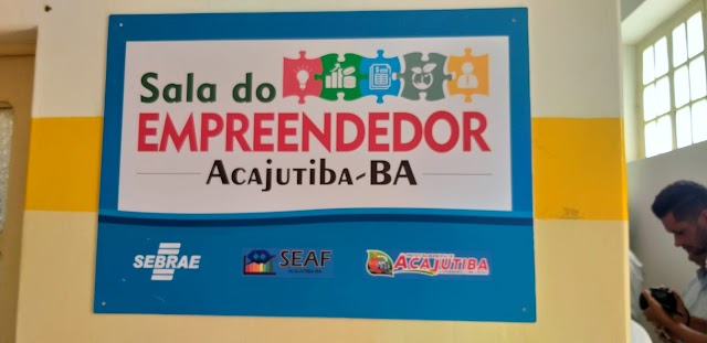 Prefeitura de Acajutiba, em parceira com o Sebrae, inaugura Sala do Empreendedor