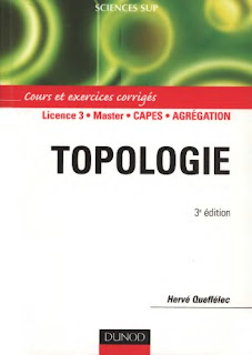 Topologie - Cours et exercices corrigés - 3e édition