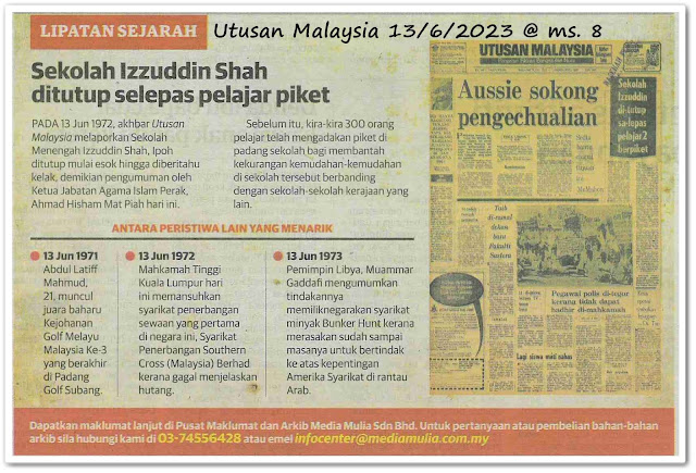 Lipatan sejarah 13 Jun - Keratan akhbar Utusan Malaysia 13 Jun 2023