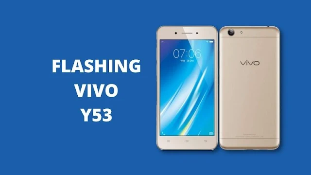 Flash Vivo Y53
