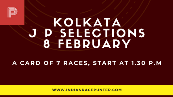 Kolkata Jackpot Selections 8 February, Jackpot Selections by indianracepunter,