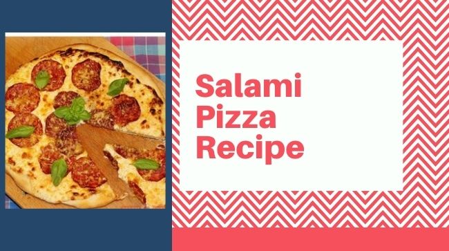 Salami pizza recipe