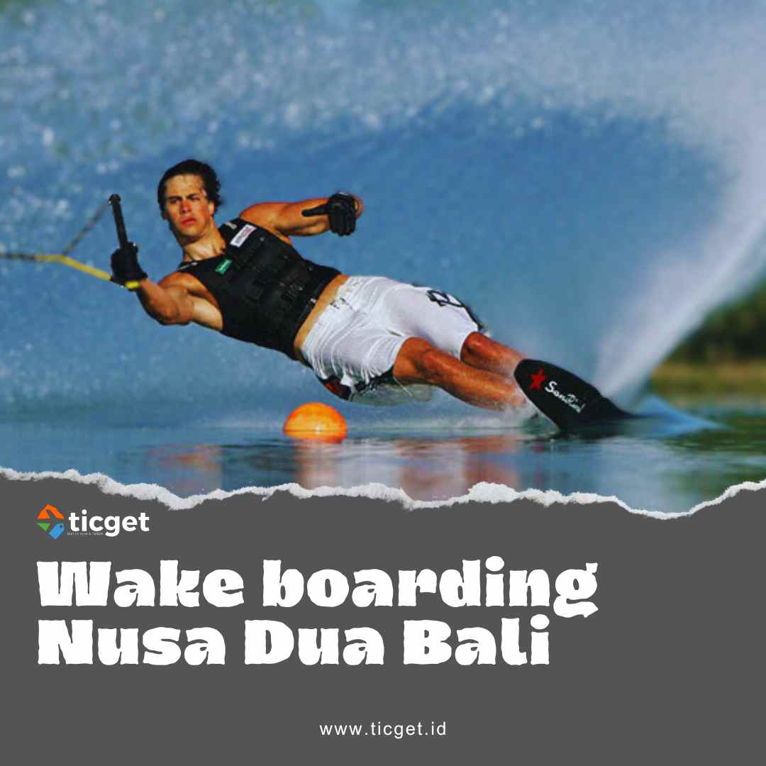 ticket-wakeboarding-nusa-dua-bali