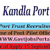 Kandla Port Trust Recruitment 2017– Pilot Officer