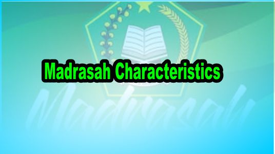 Madrasah Characteristics