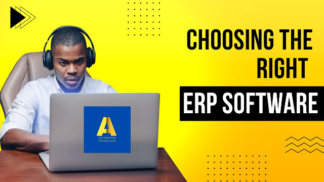 Choosing the Right ERP Software: A Guide from a Highly Knowledgeable ERP Consultant
