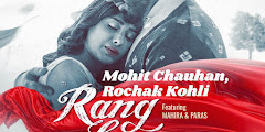 Rang Lageya Lyrics In Hindi - Mohit Chauhan, Rochak Kohli