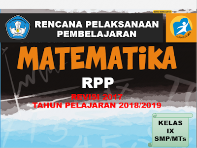  Secara umum kesulitan dalam penyusunan RPP Matematika Kelas IX Sekolah Menengah Pertama RPP Matematika Kelas IX SMP/MTs Kurikulum 2013 Revisi 2017