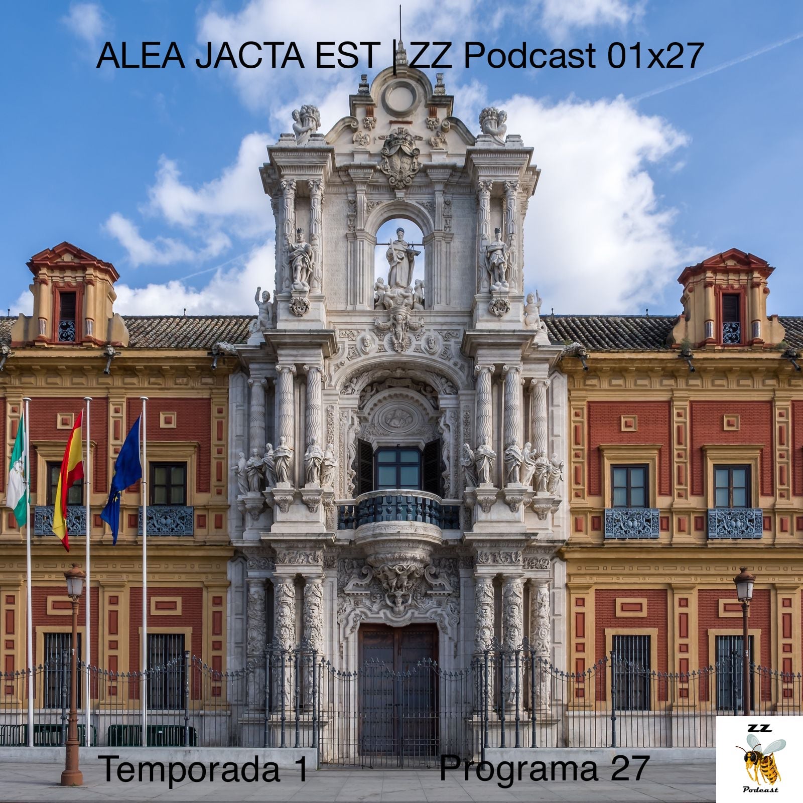 ALEA JACTA EST | ZZ Podcast 01x27 | luisbermejo.com