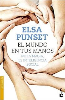 El Mundo En Tus Manos. No Es Magia, Es Inteligencia Social - Elsa Punset