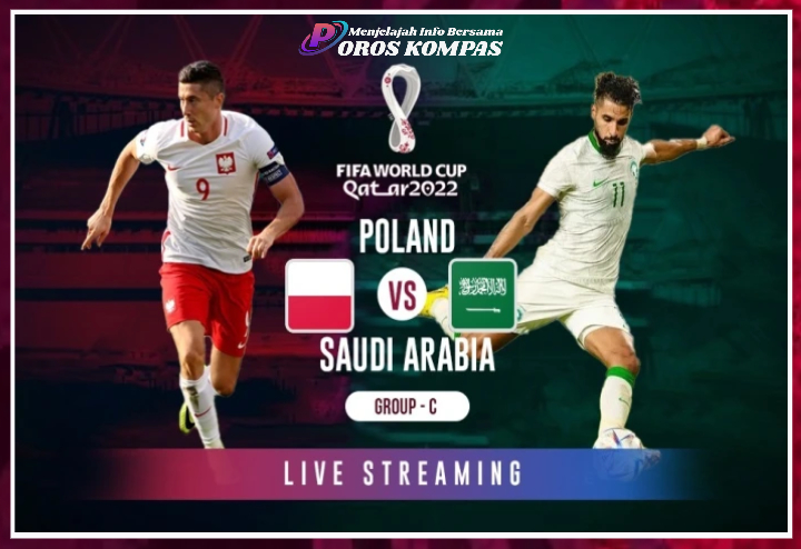 Live Streaming Polandia vs Arab Saudi di Piala Dunia 2022
