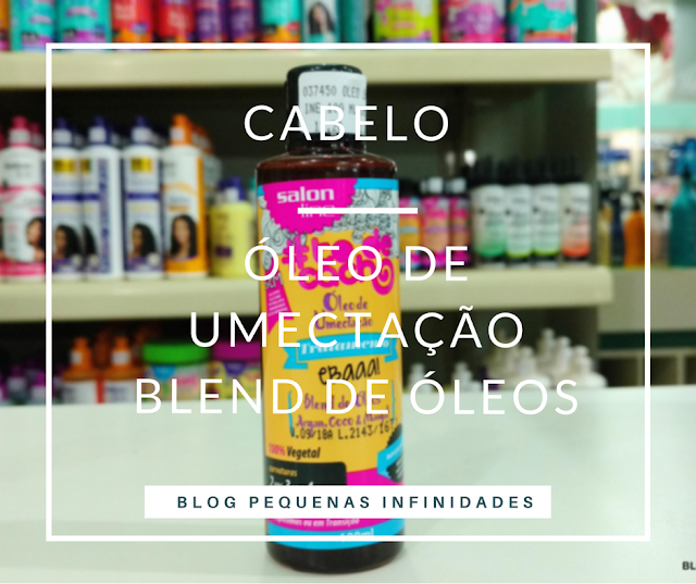 Óleo de Umectação Blend: Argan, Coco e Manga  de Óleos Salon Line