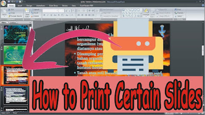 How to Print Certain Slides in PowerPoint