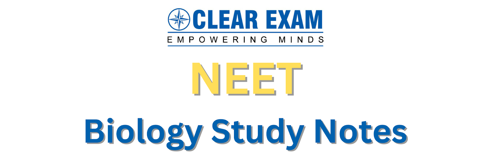 NEET Biology Study Notes