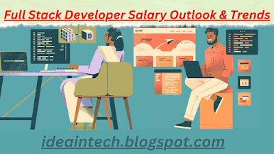 Full Stack Developer Salary Outlook & Trends