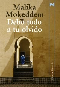 Debo todo a tu olvido, Malika Mokkedem